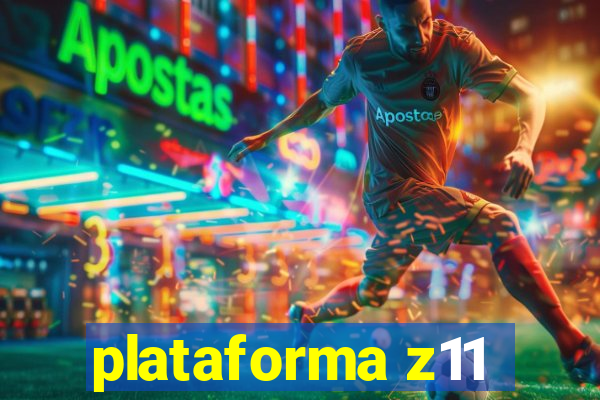 plataforma z11